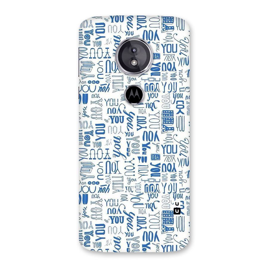 You Pattern Back Case for Moto E5