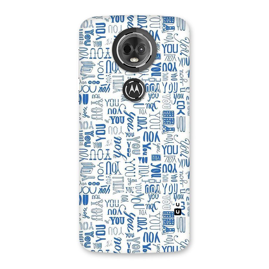 You Pattern Back Case for Moto E5 Plus