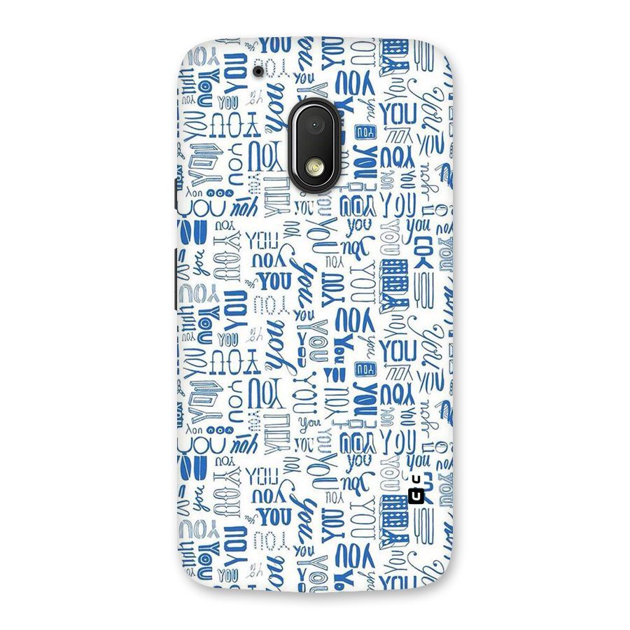 You Pattern Back Case for Moto G4 Play