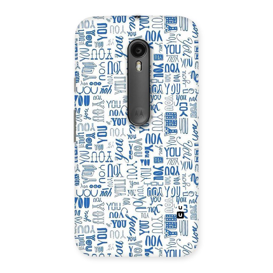 You Pattern Back Case for Moto G Turbo