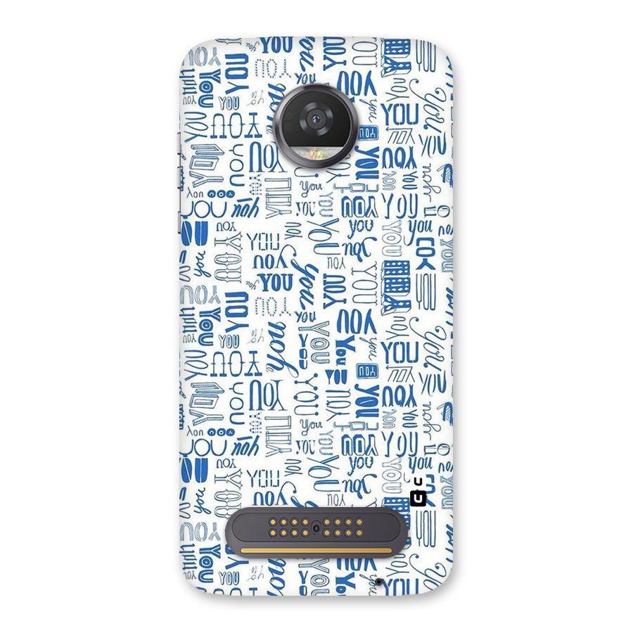 You Pattern Back Case for Moto Z2 Play
