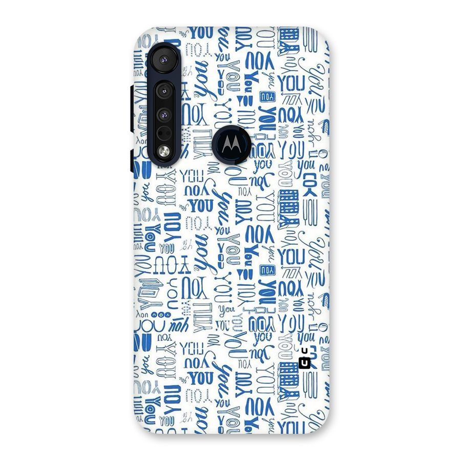 You Pattern Back Case for Motorola One Macro
