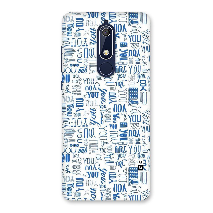 You Pattern Back Case for Nokia 5.1