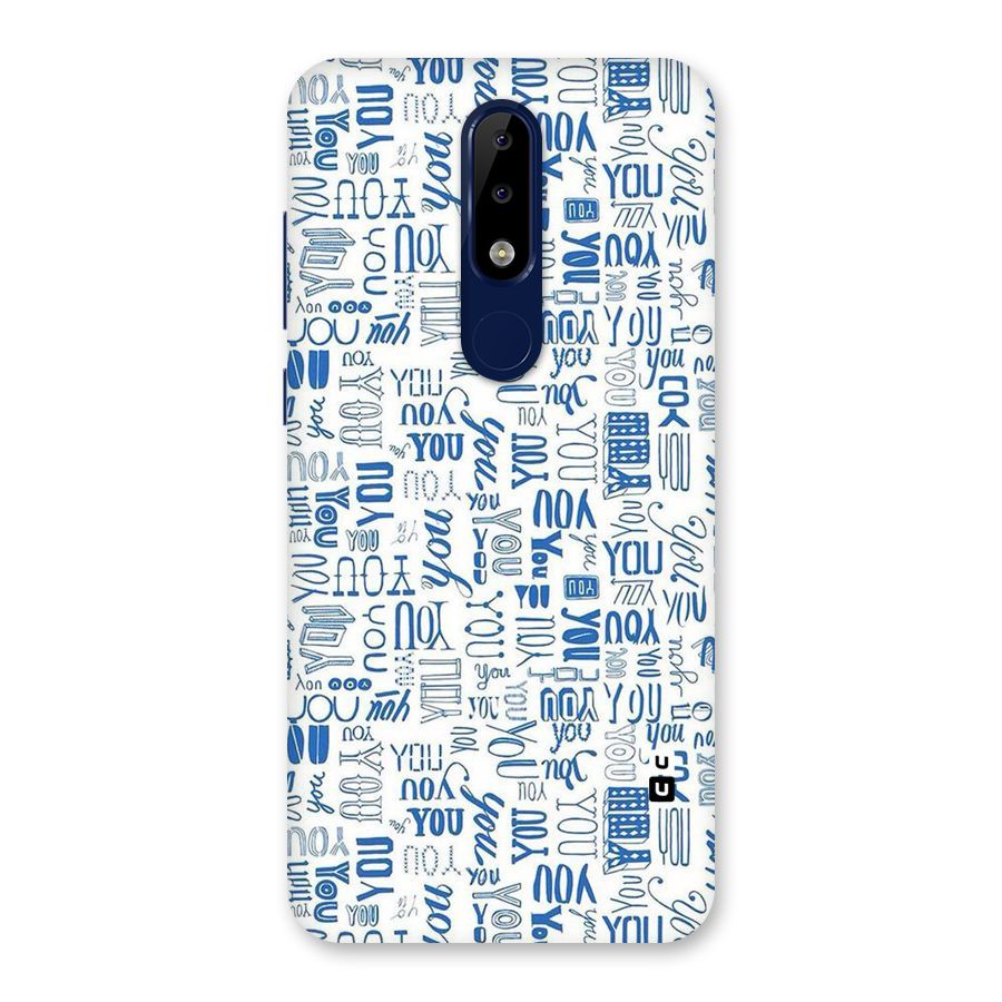 You Pattern Back Case for Nokia 5.1 Plus