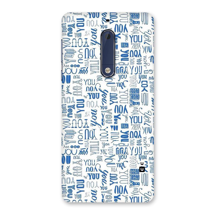 You Pattern Back Case for Nokia 5