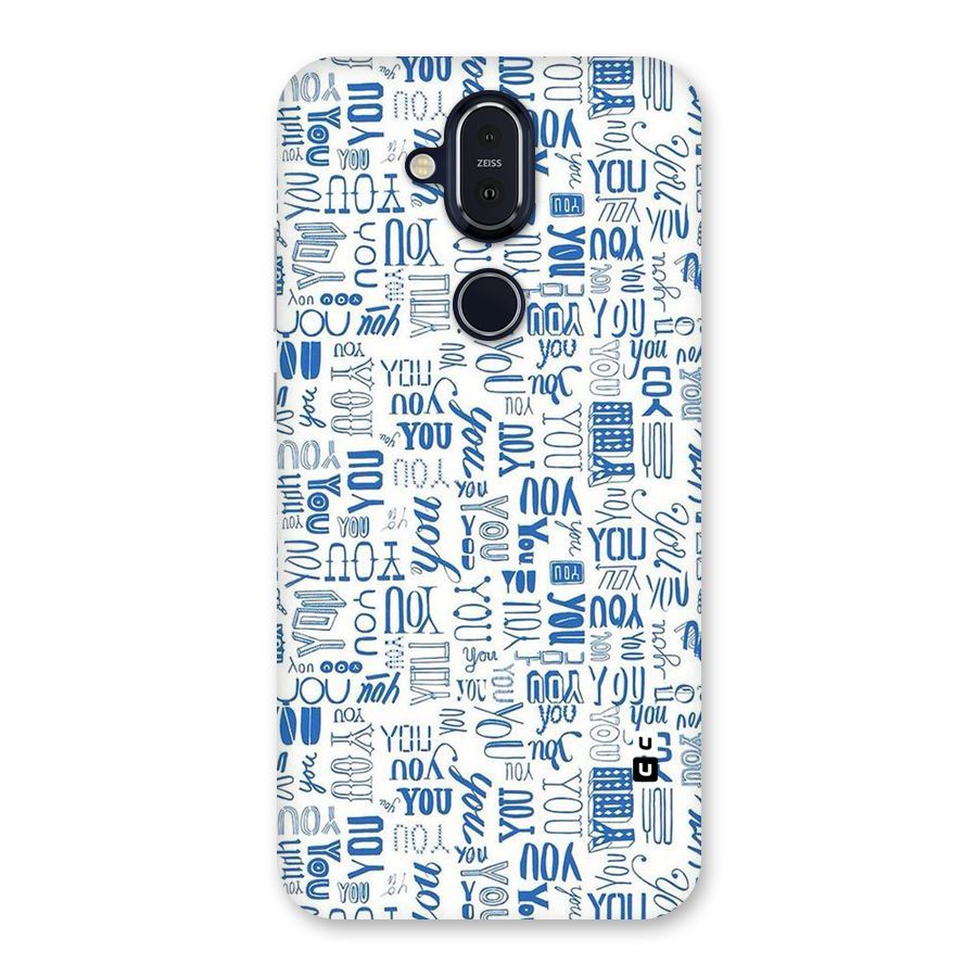 You Pattern Back Case for Nokia 8.1