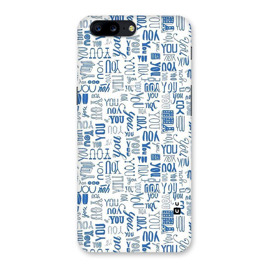 You Pattern Back Case for OnePlus 5