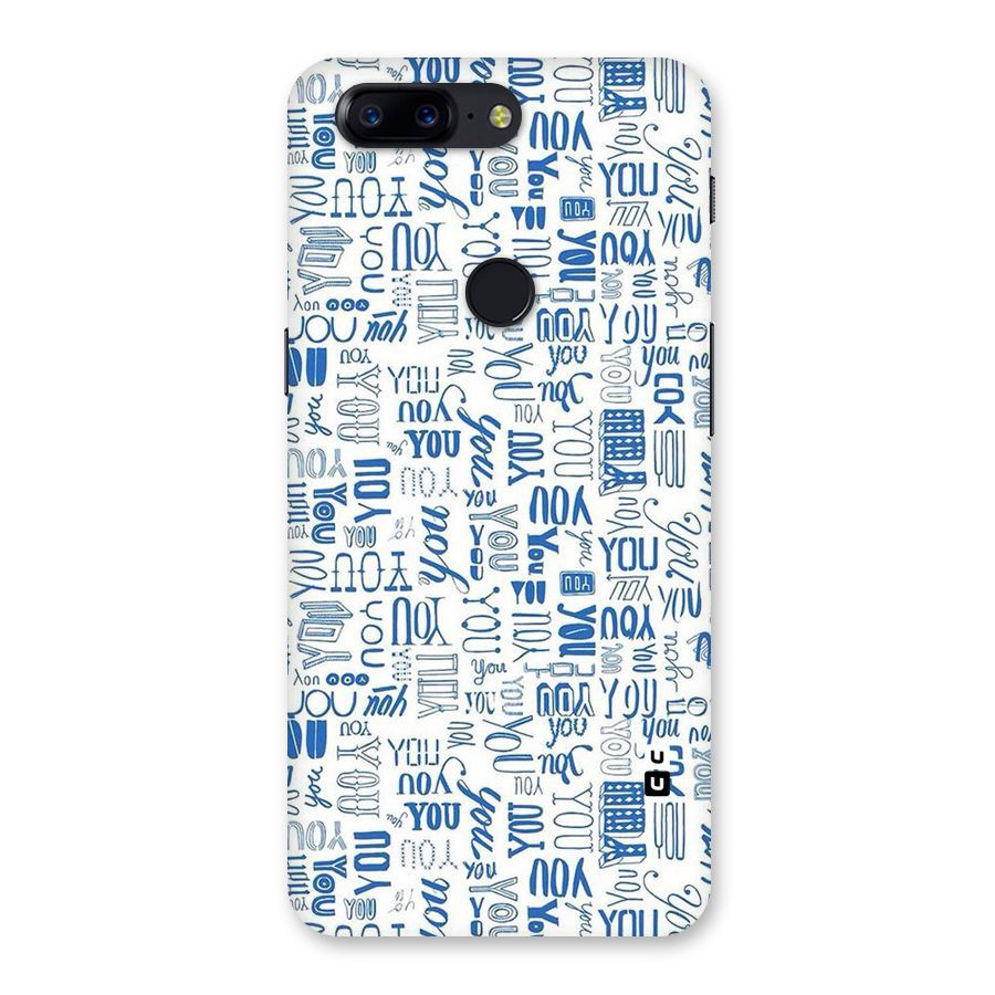 You Pattern Back Case for OnePlus 5T