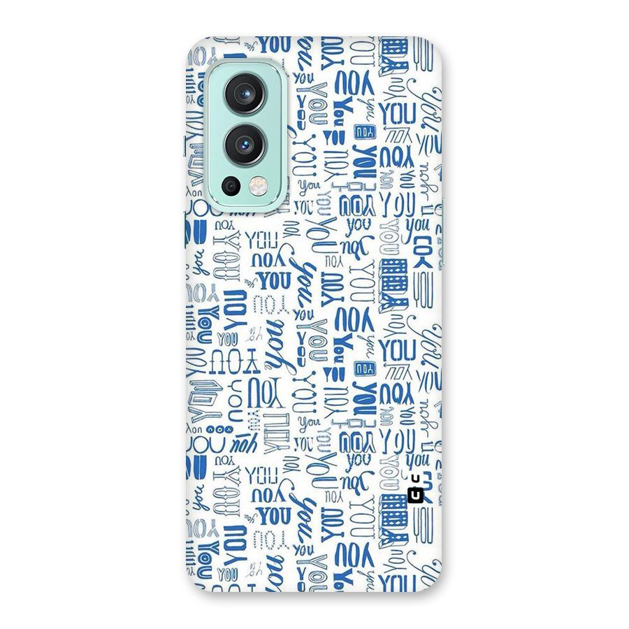 You Pattern Back Case for OnePlus Nord 2 5G