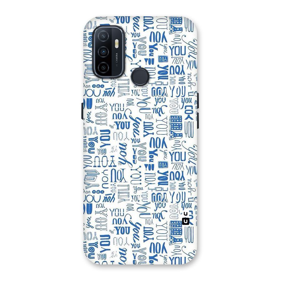 You Pattern Back Case for Oppo A32