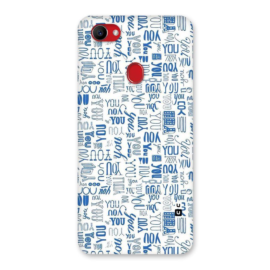 You Pattern Back Case for Oppo F7