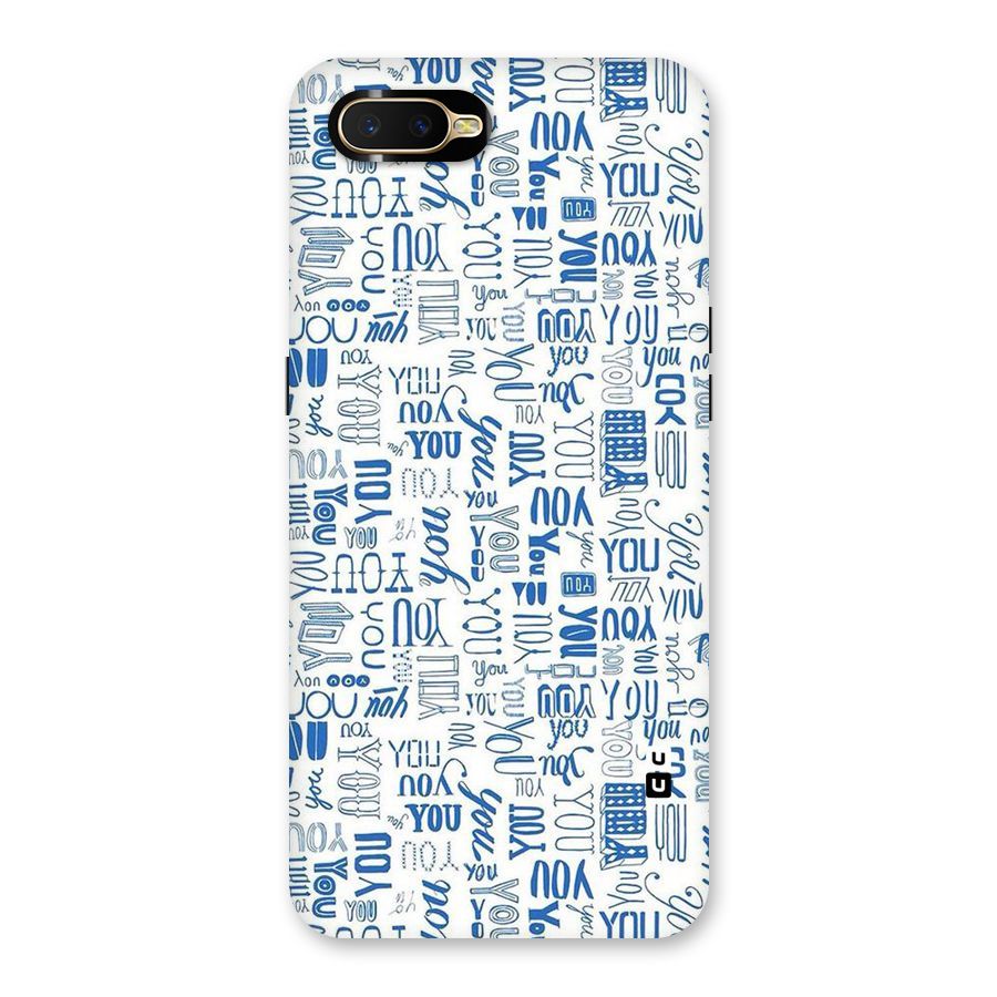 You Pattern Back Case for Oppo K1