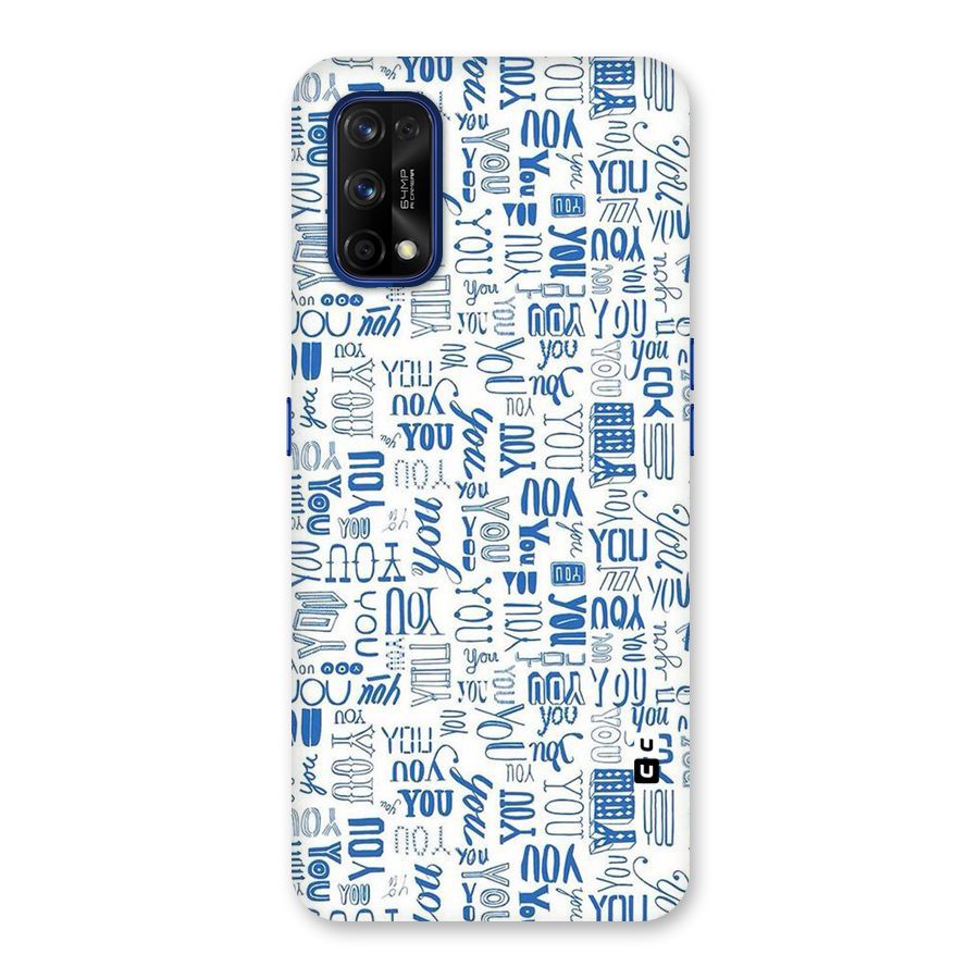 You Pattern Back Case for Realme 7 Pro