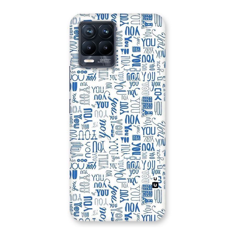 You Pattern Back Case for Realme 8 Pro
