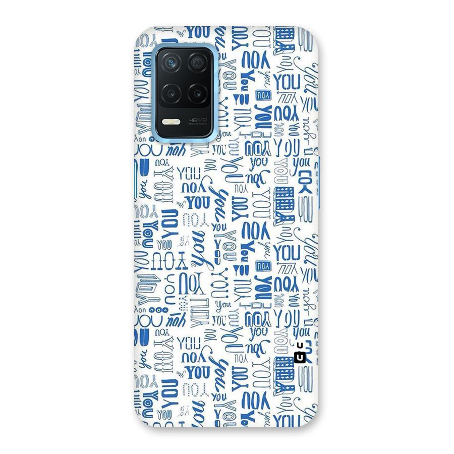 You Pattern Back Case for Realme Narzo 30 5G