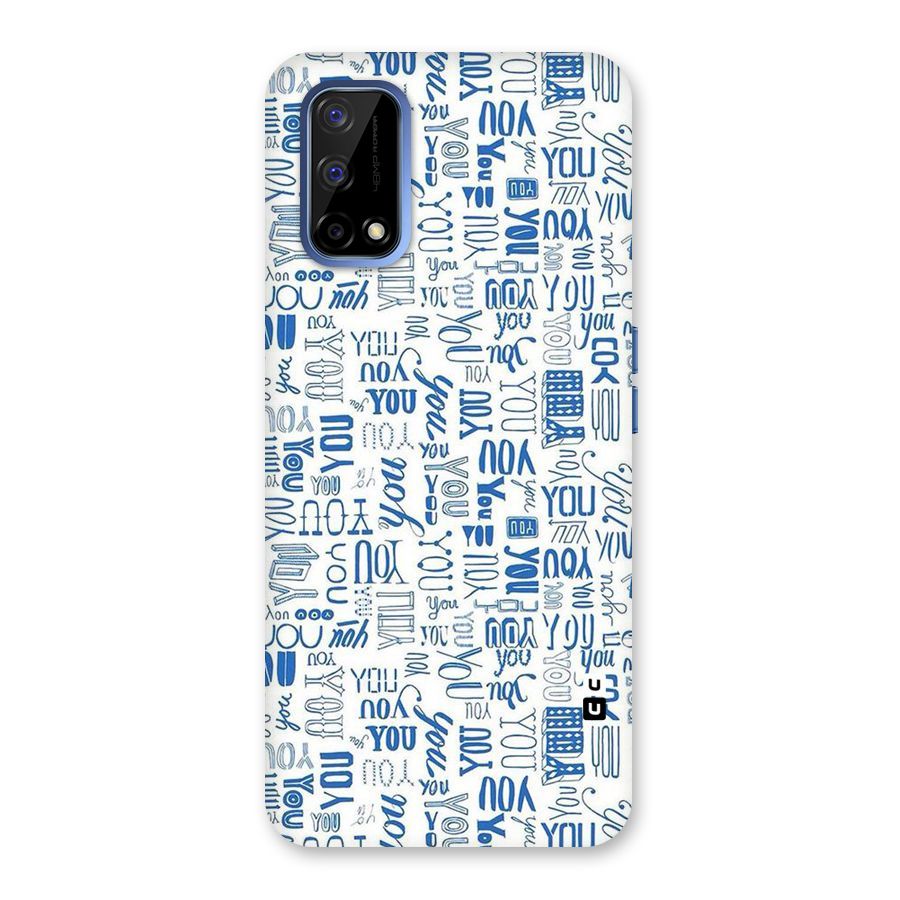 You Pattern Back Case for Realme Narzo 30 Pro