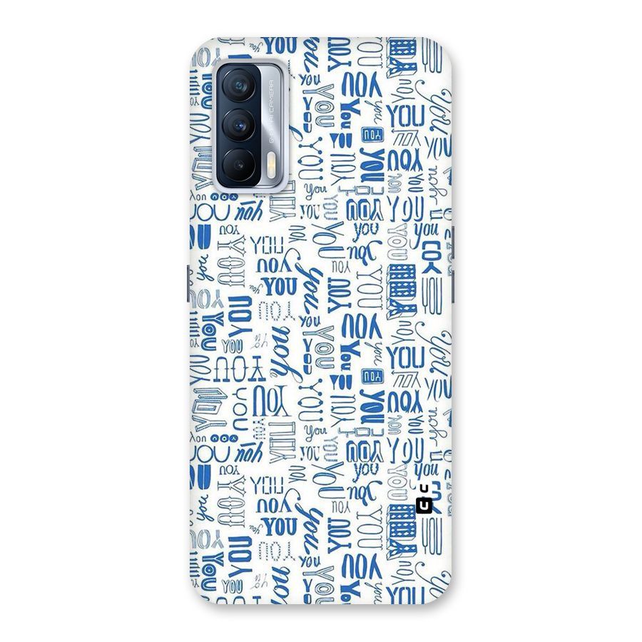 You Pattern Back Case for Realme X7