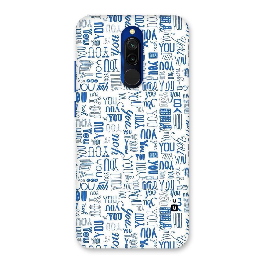 You Pattern Back Case for Redmi 8
