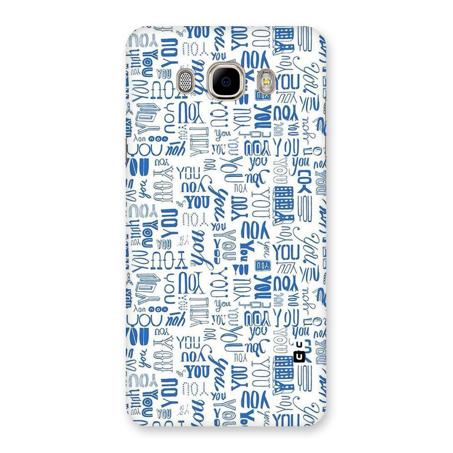 You Pattern Back Case for Samsung Galaxy J7 2016