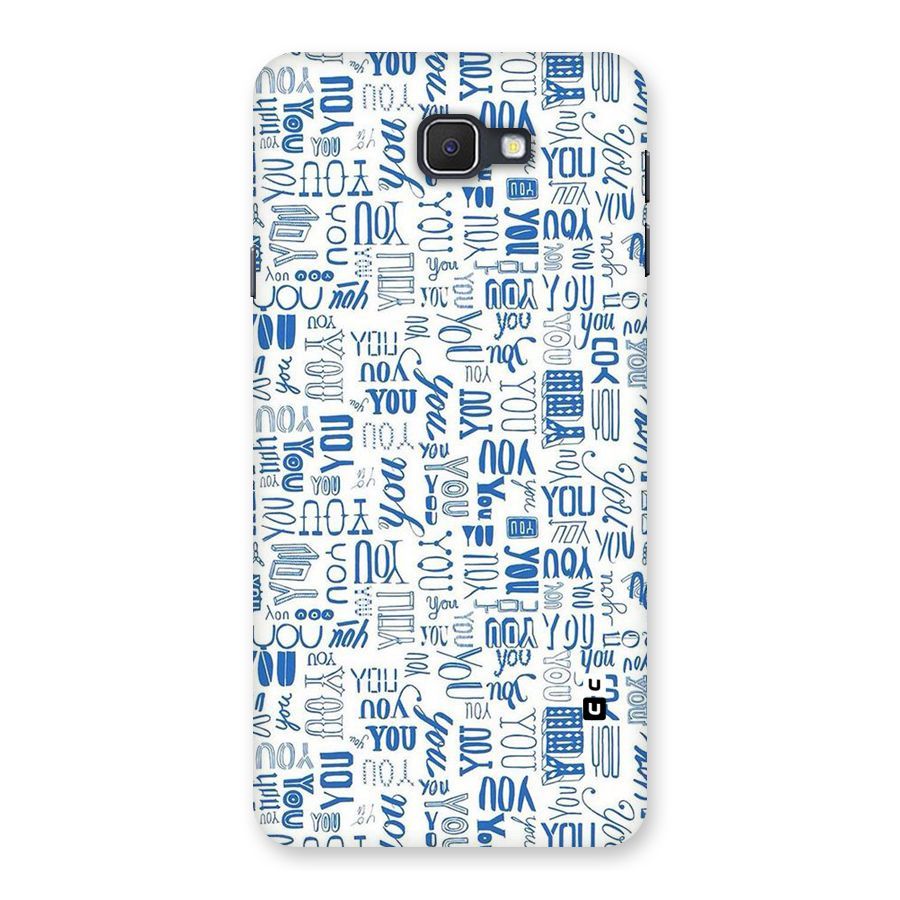 You Pattern Back Case for Samsung Galaxy J7 Prime
