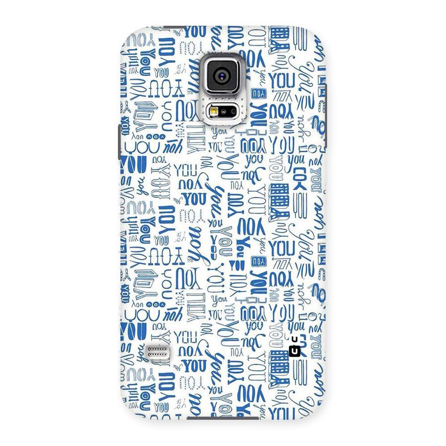 You Pattern Back Case for Samsung Galaxy S5