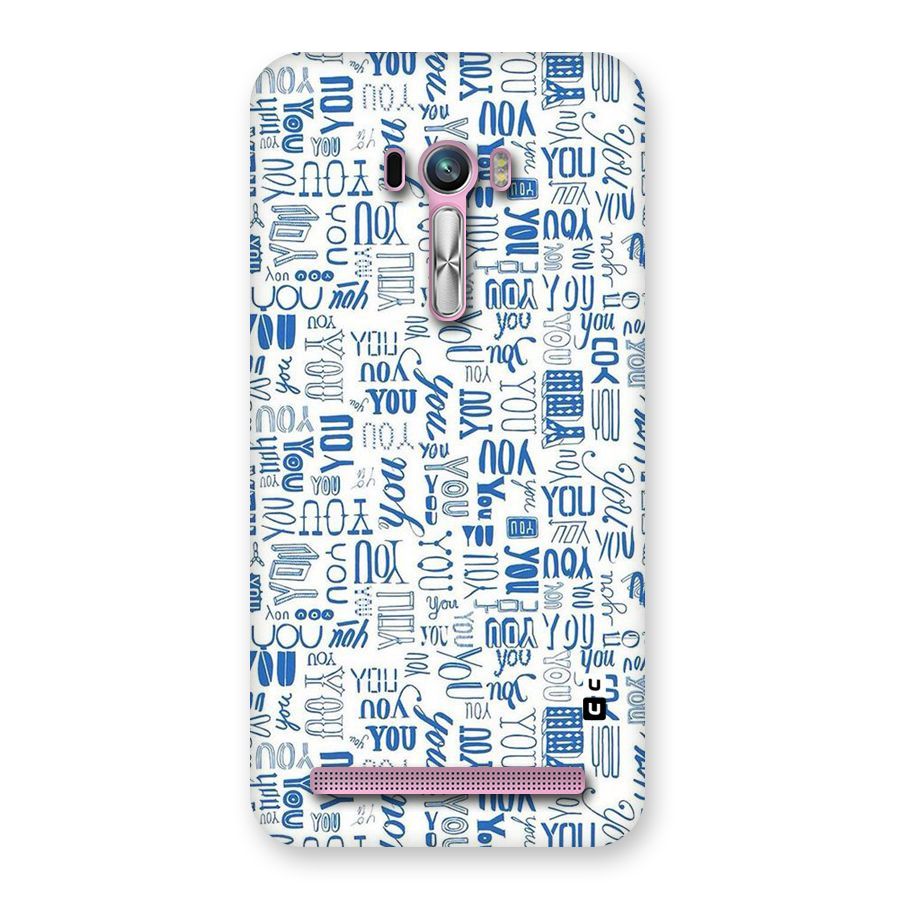 You Pattern Back Case for Zenfone Selfie