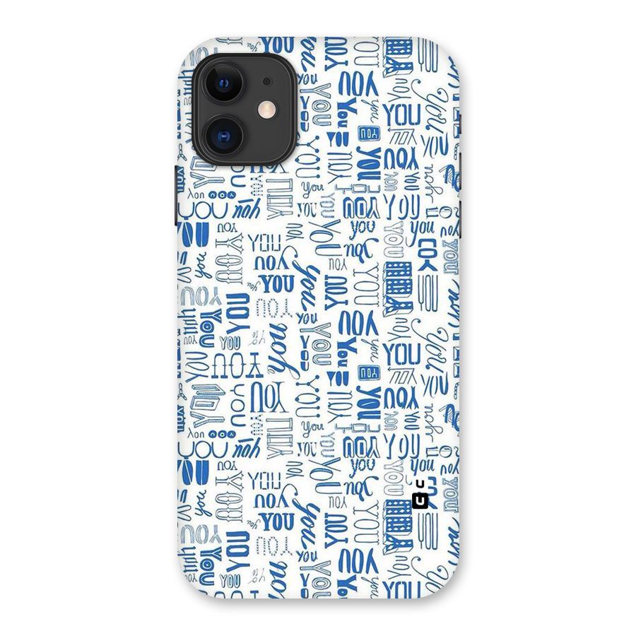 You Pattern Back Case for iPhone 11