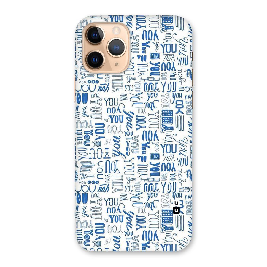 You Pattern Back Case for iPhone 11 Pro