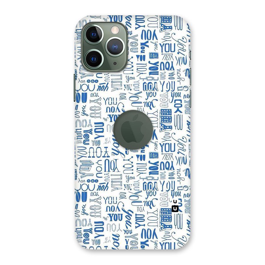 You Pattern Back Case for iPhone 11 Pro Logo  Cut