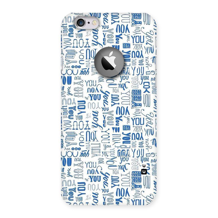 You Pattern Back Case for iPhone 6 Logo Cut