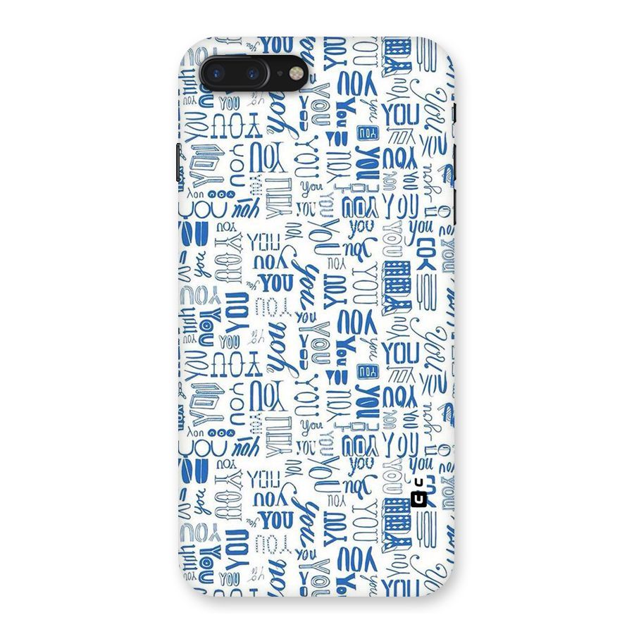 You Pattern Back Case for iPhone 7 Plus