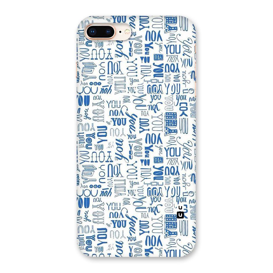 You Pattern Back Case for iPhone 8 Plus