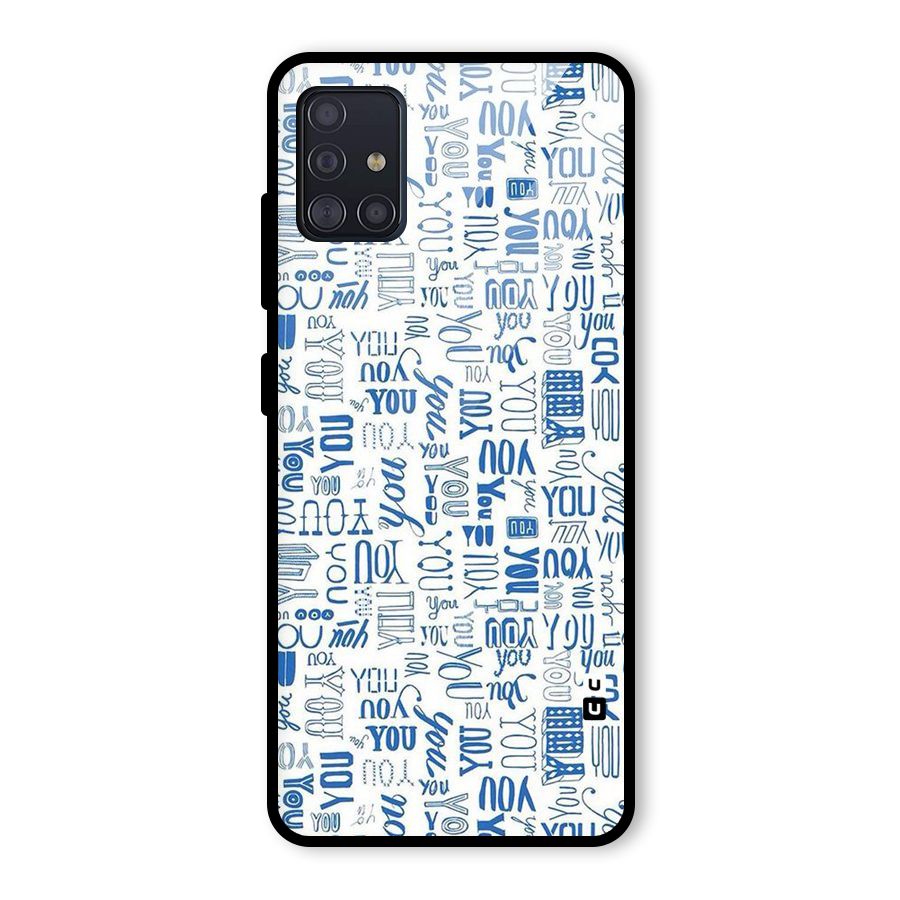You Pattern Glass Back Case for Galaxy A51