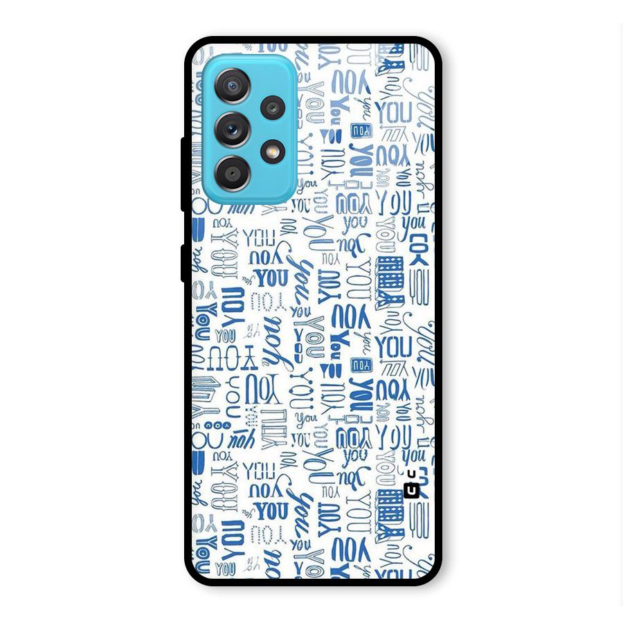 You Pattern Glass Back Case for Galaxy A52