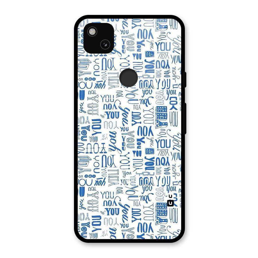 You Pattern Glass Back Case for Google Pixel 4a
