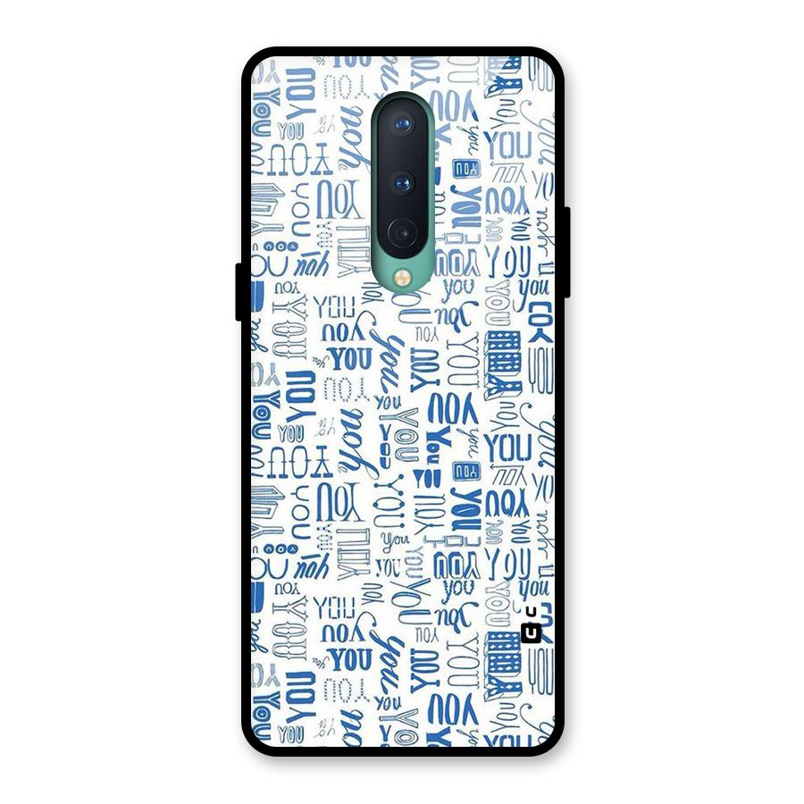 You Pattern Glass Back Case for OnePlus 8