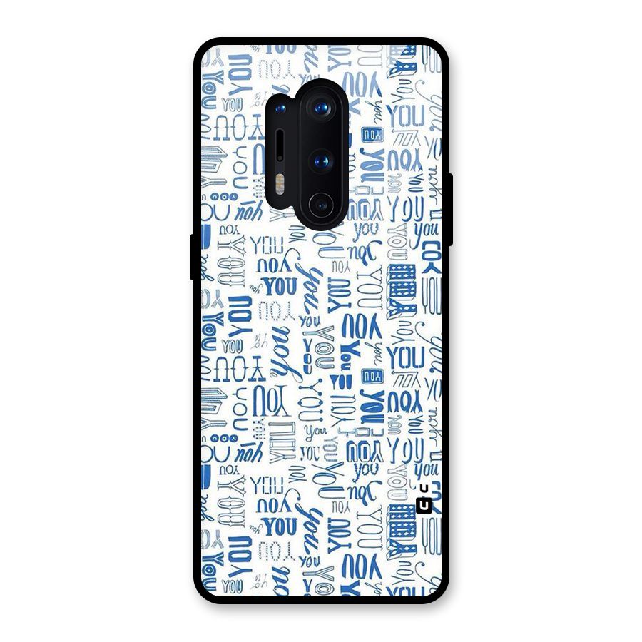 You Pattern Glass Back Case for OnePlus 8 Pro