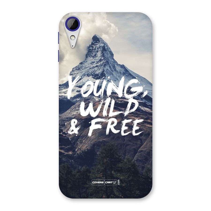 Young Wild and Free Back Case for Desire 830