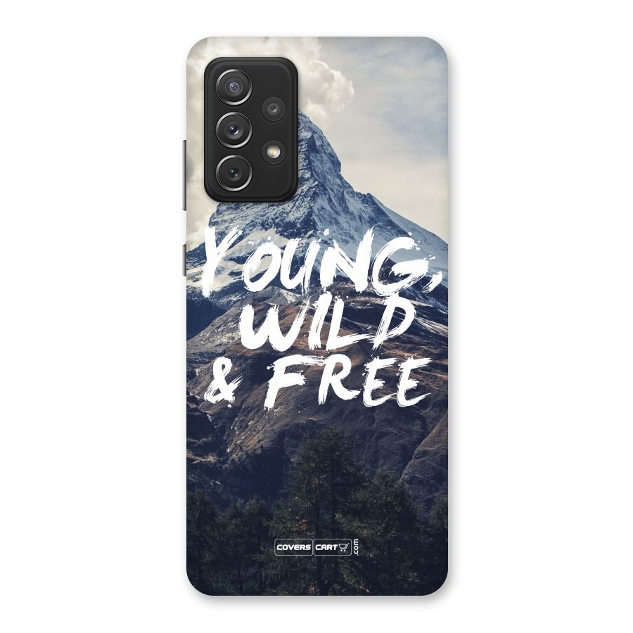 Young Wild and Free Back Case for Galaxy A72