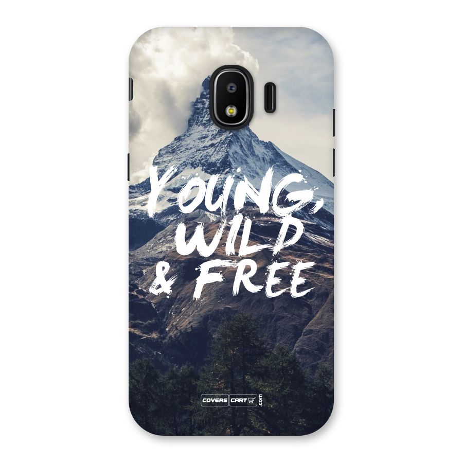 Young Wild and Free Back Case for Galaxy J2 Pro 2018