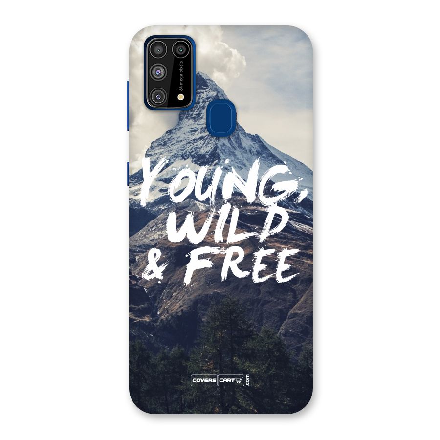 Young Wild and Free Back Case for Galaxy M31
