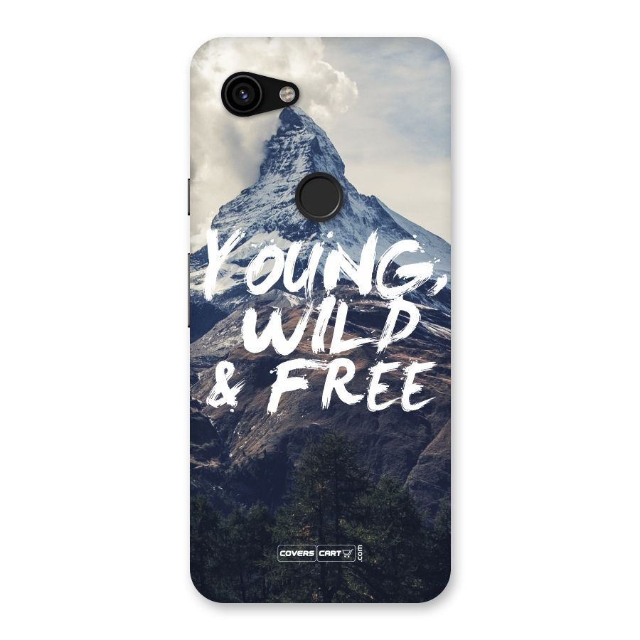 Young Wild and Free Back Case for Google Pixel 3a
