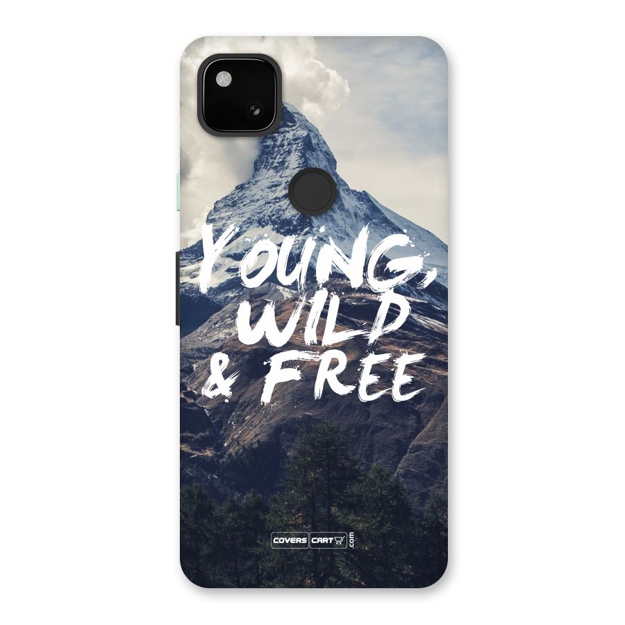 Young Wild and Free Back Case for Google Pixel 4a