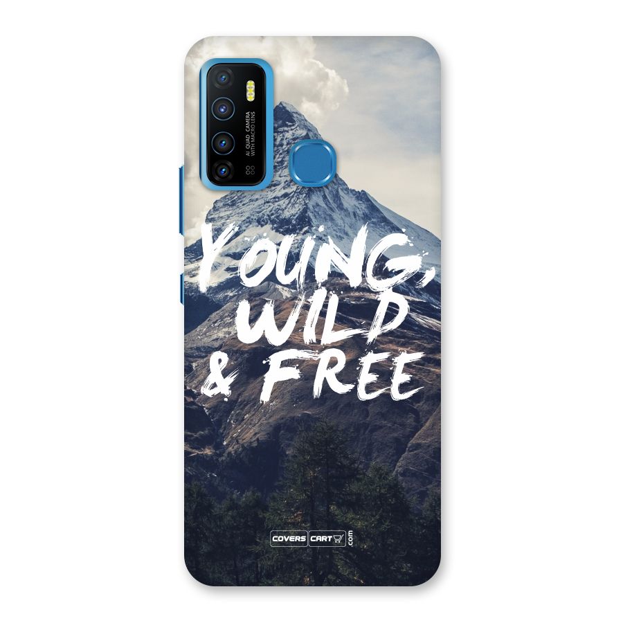 Young Wild and Free Back Case for Infinix Hot 9