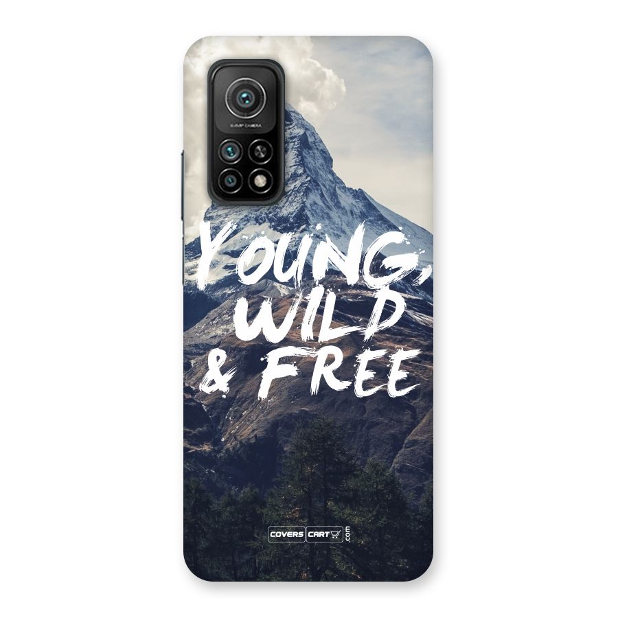 Young Wild and Free Back Case for Mi 10T 5G