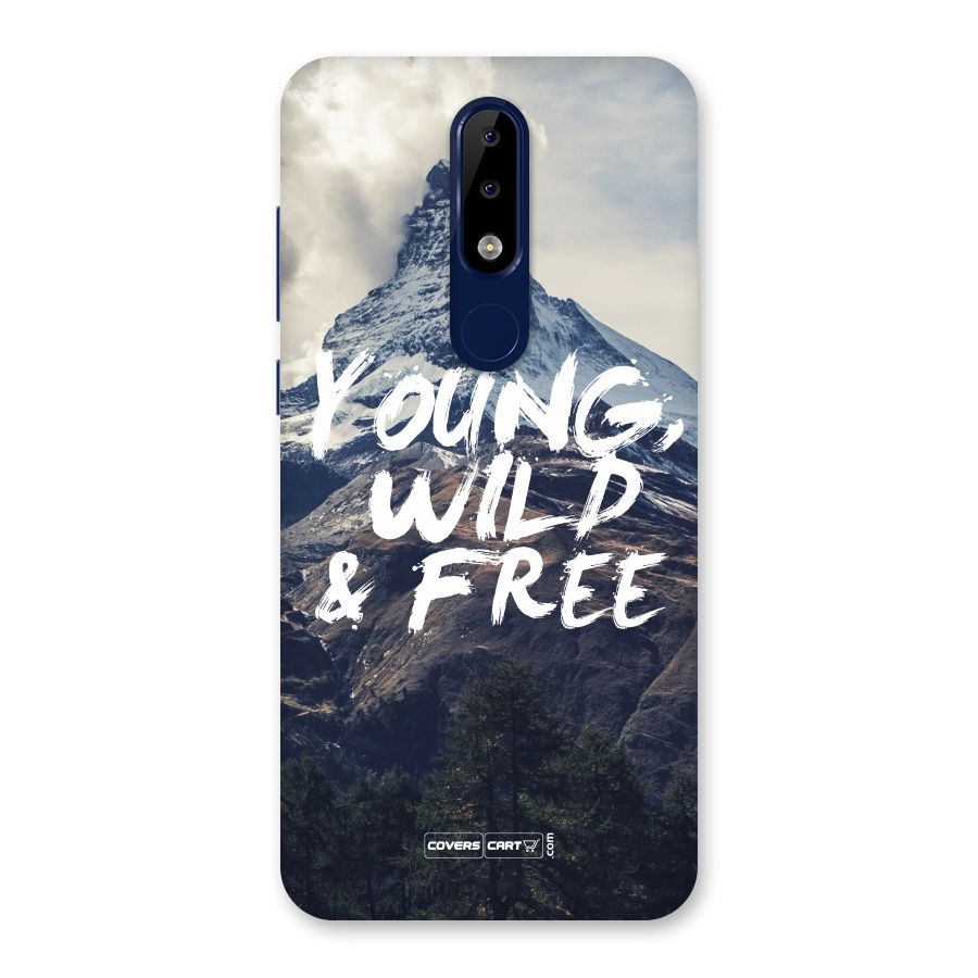 Young Wild and Free Back Case for Nokia 5.1 Plus