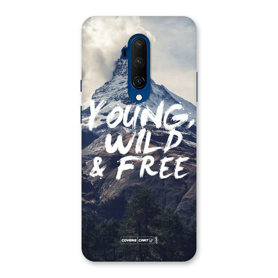 Young Wild and Free Back Case for OnePlus 7T Pro