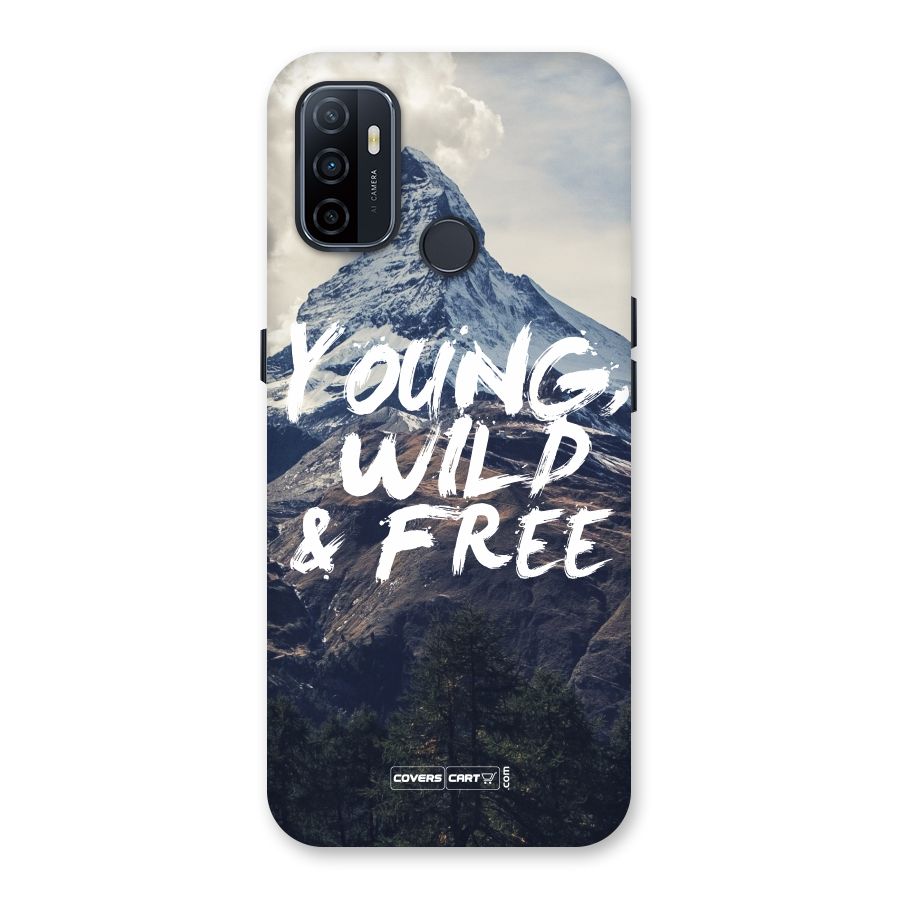 Young Wild and Free Back Case for Oppo A32
