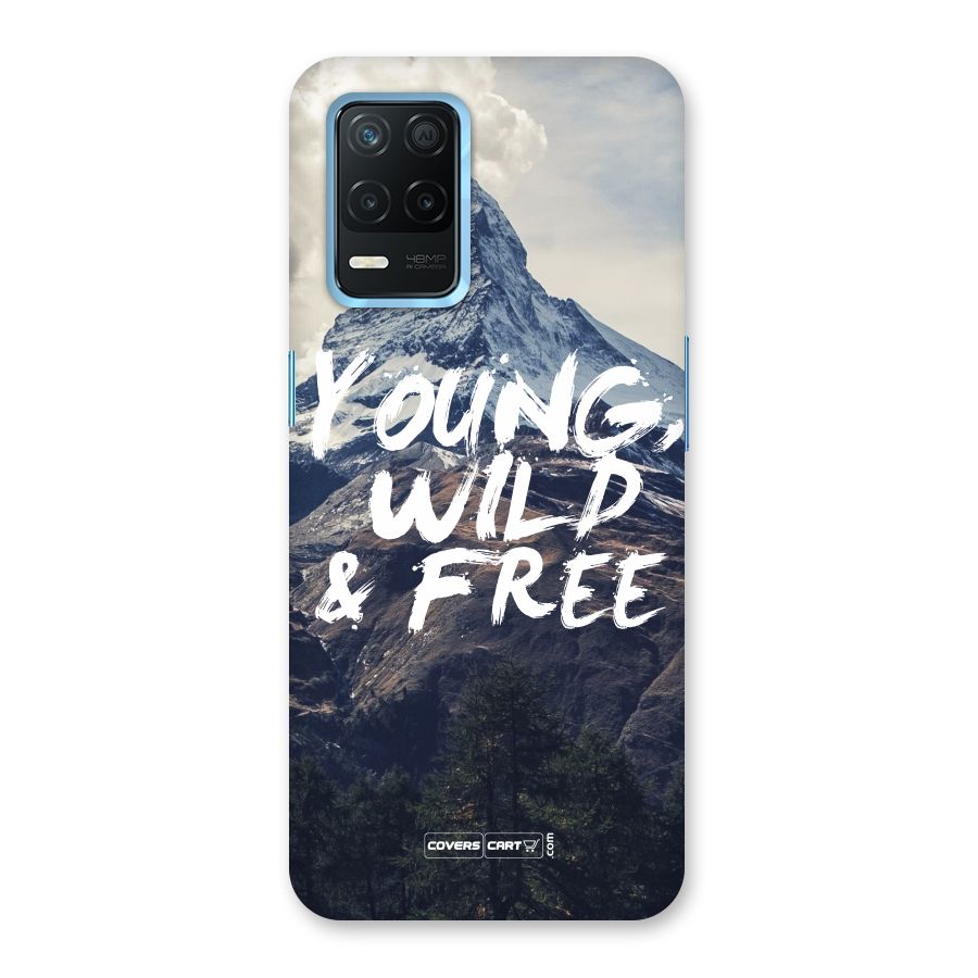 Young Wild and Free Back Case for Realme 8s 5G