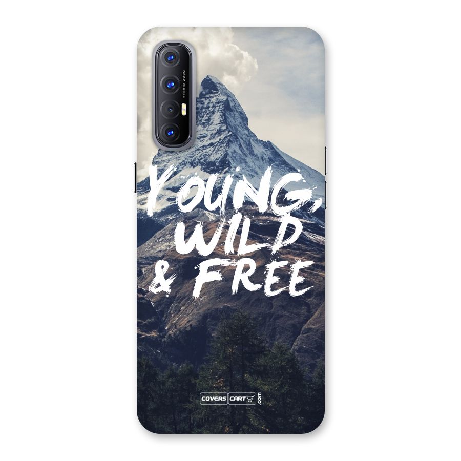 Young Wild and Free Back Case for Reno3 Pro